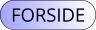 FORSIDE